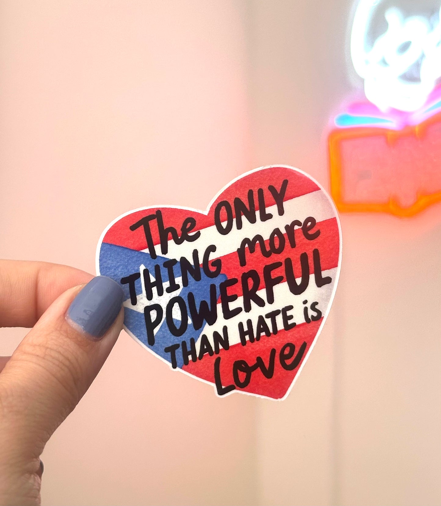 Love is Powerful Sticker